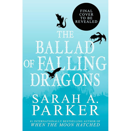 The Ballad of Falling Dragons: A Novel (The Moonfall Series, 2) cover image