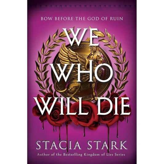 We Who Will Die (Deluxe Limited Edition): A Novel (Empire of Blood, 1) cover image