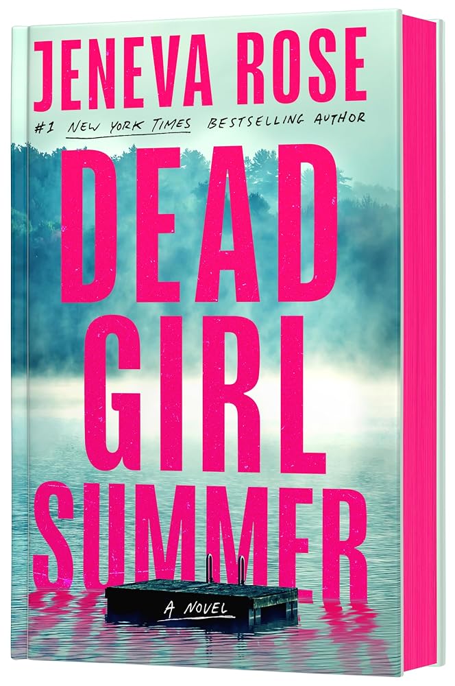 Dead Girl Summer (Deluxe Limited Edition): A Novel cover image