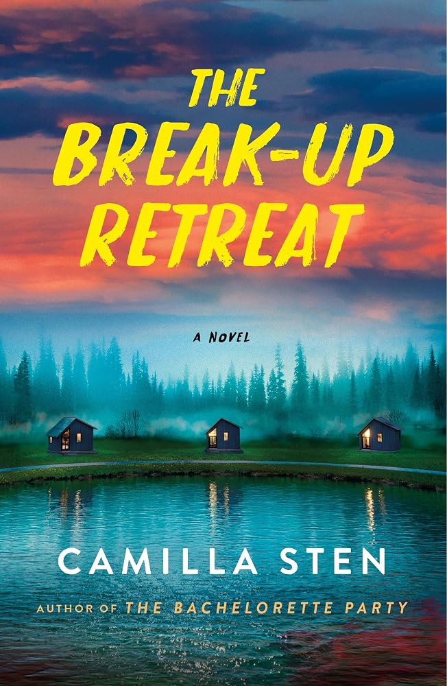 The Break-Up Retreat: A Novel cover image