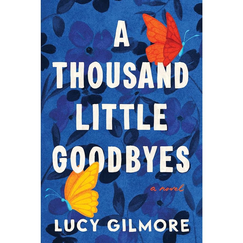 A Thousand Little Goodbyes cover image