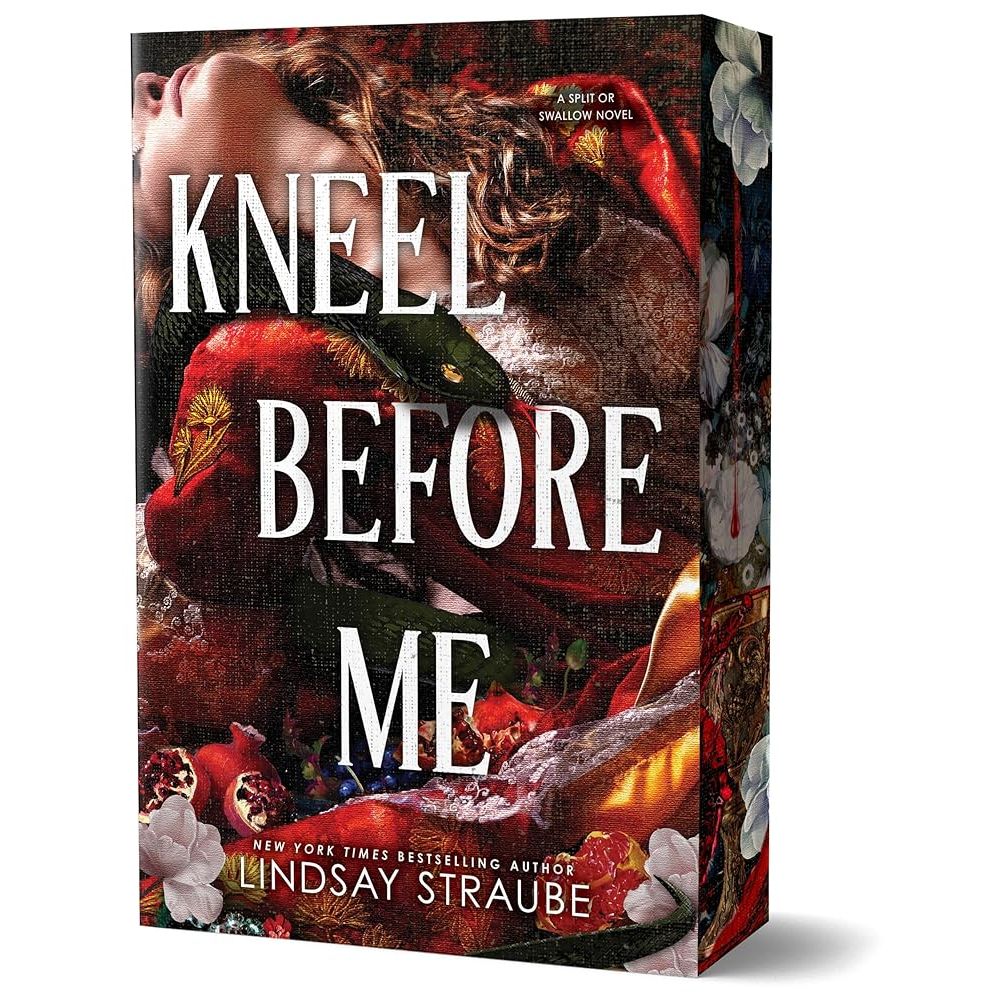 Kneel Before Me (Deluxe Edition) (Split or Swallow, 3) cover image