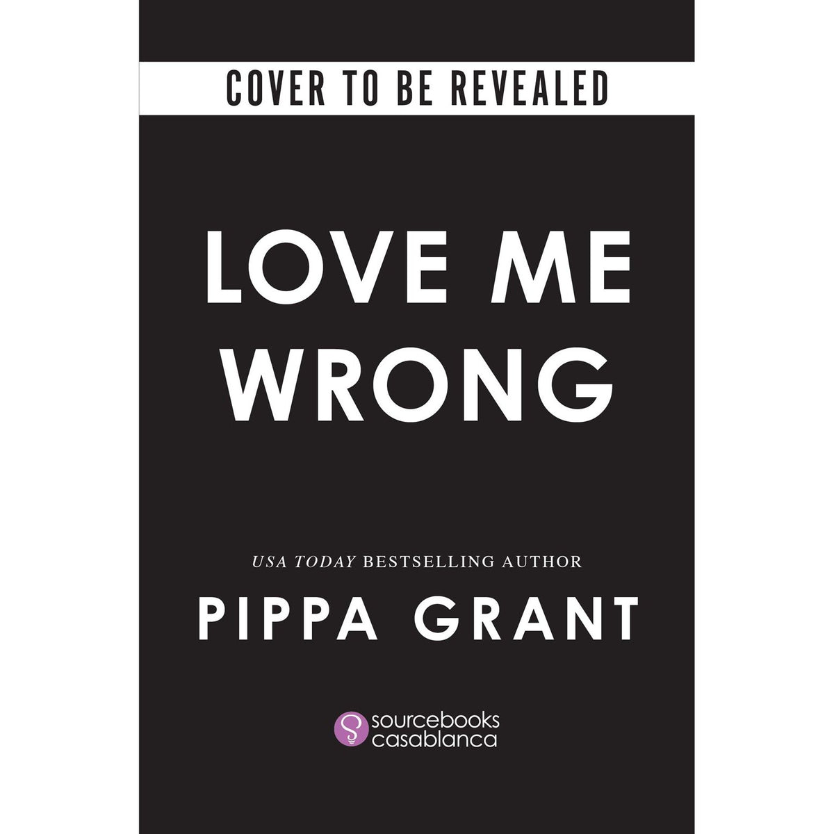PRE-ORDER Love Me Wrong (Deluxe Edition)