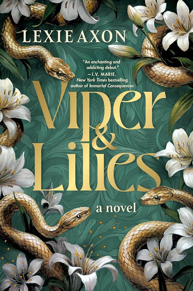 Viper & Lilies (Limited Deluxe Edition) (Sisters of Flowers and Flames, 1) cover image