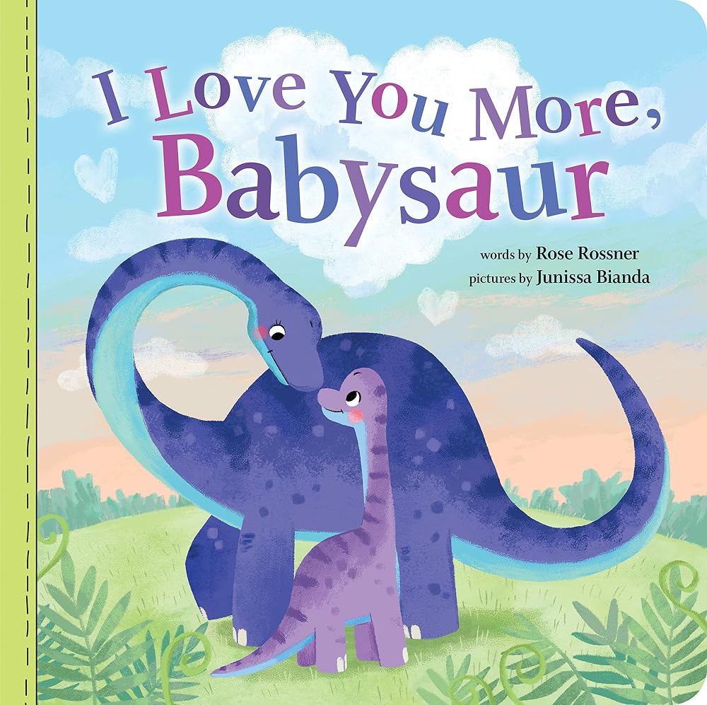 I Love You More, Babysaur: A Sweet and Punny Dinosaur Board Book for Babies and Toddlers (Punderland) cover image