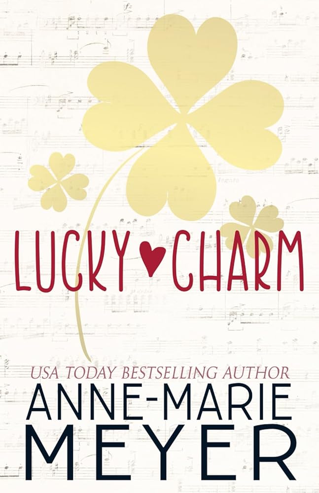 Lucky Charm: A Sweet, Fake Relationship Romance cover image