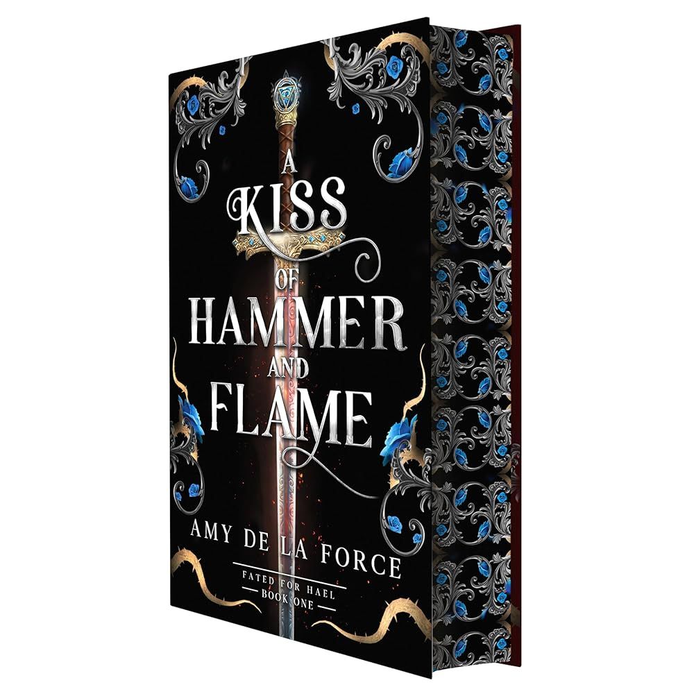 A Kiss of Hammer and Flame: The must-read, sizzling romantasy debut for fans of Throne of Glass (Fated for Hael) cover image
