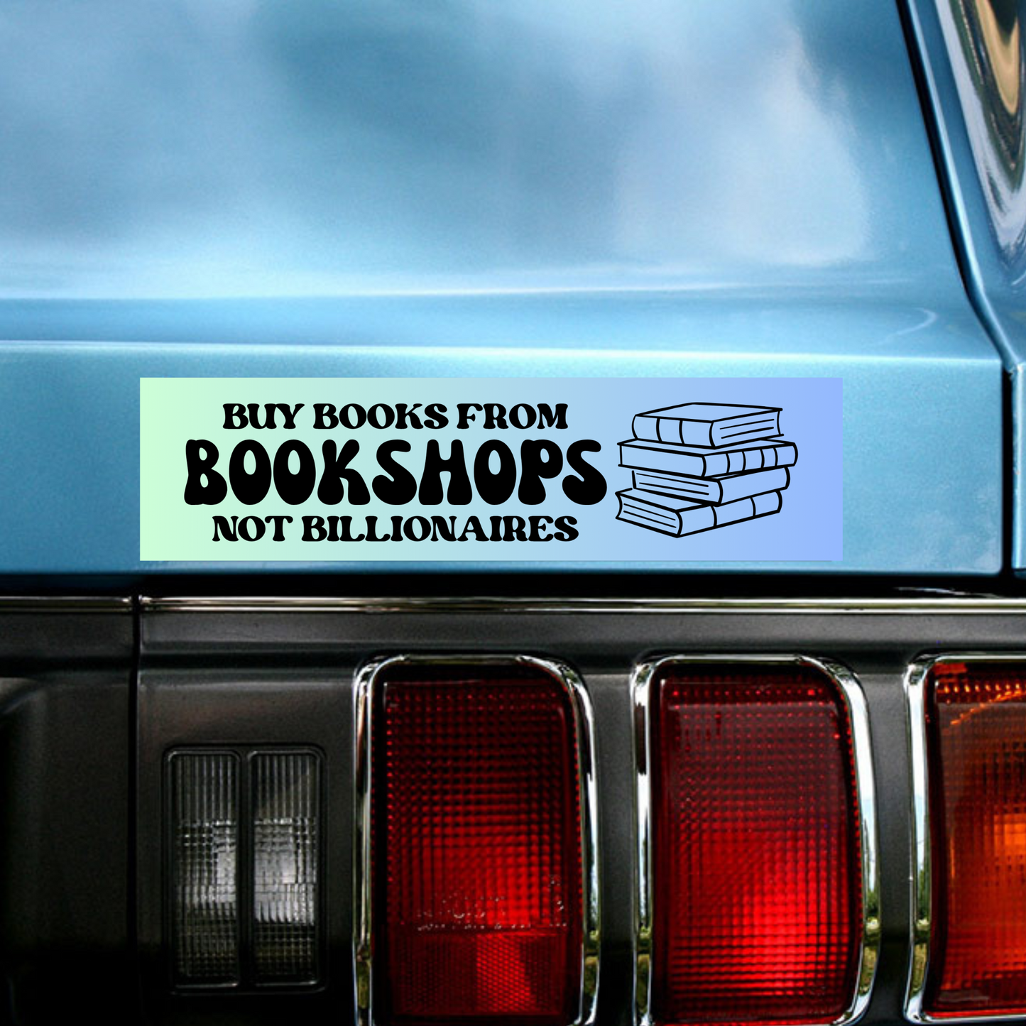 Bookshops not Billionaires Bumper Sticker
