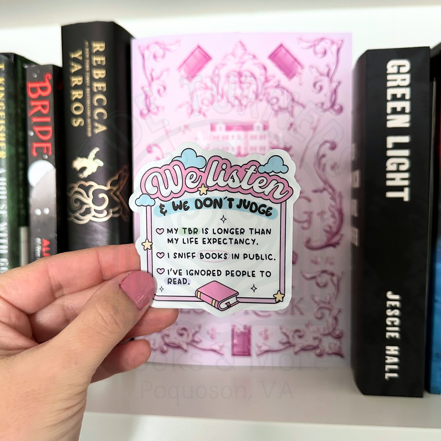 We Listen & We Don't Judge Book Sticker