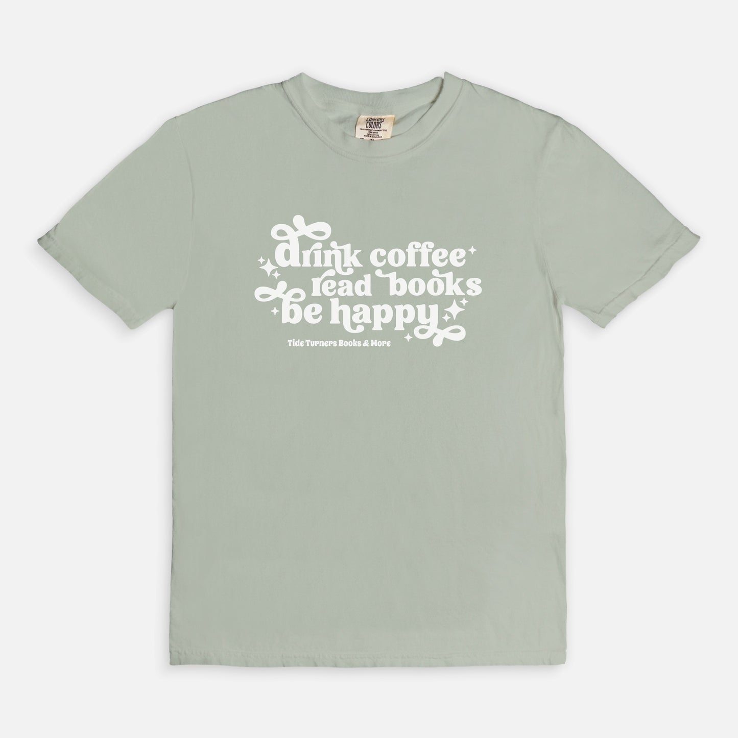 Drink Coffee, Read Books, Be Happy T-Shirt