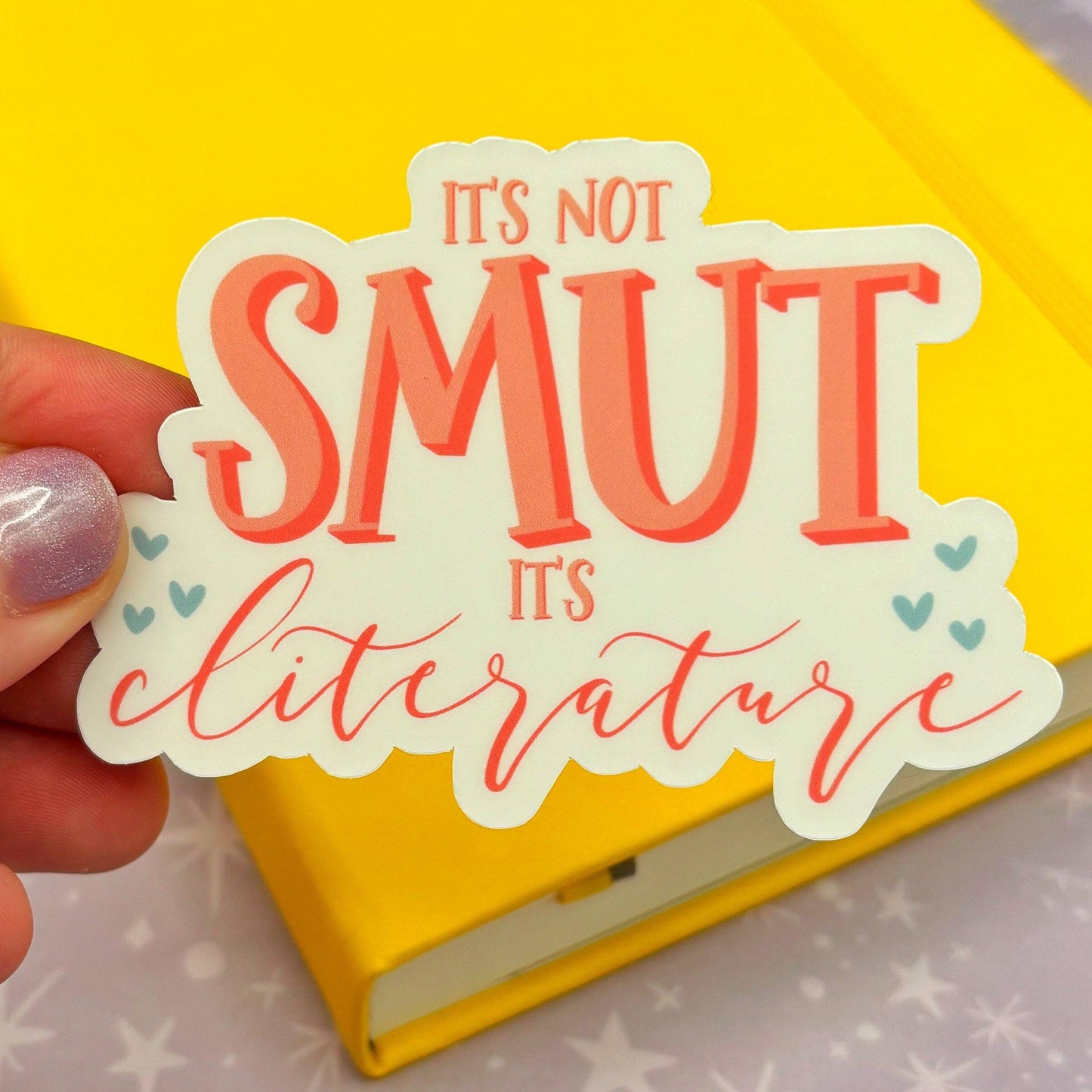 It's Not Smut It's (c)Literature Sticker