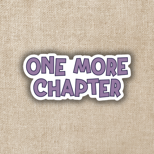 One More Chapter Sticker