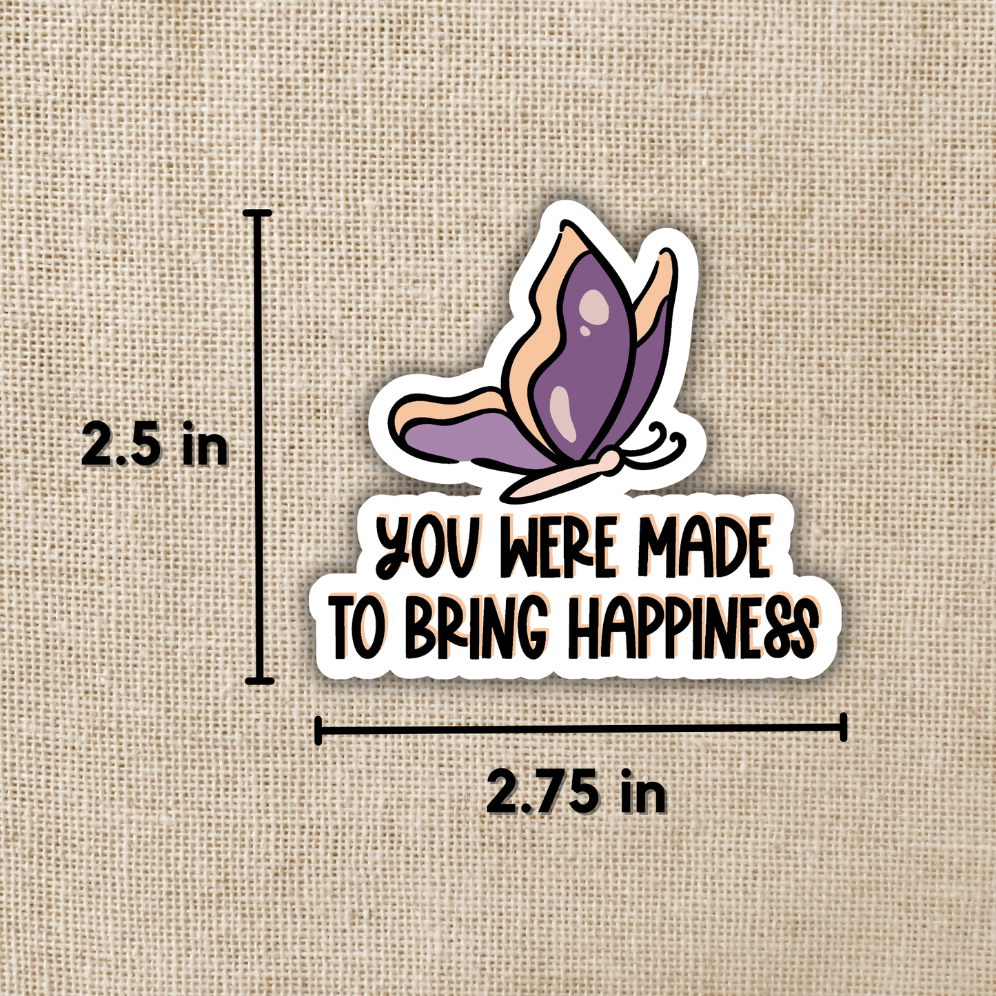 Made to Bring Happiness Sticker | In The Lives of Puppets