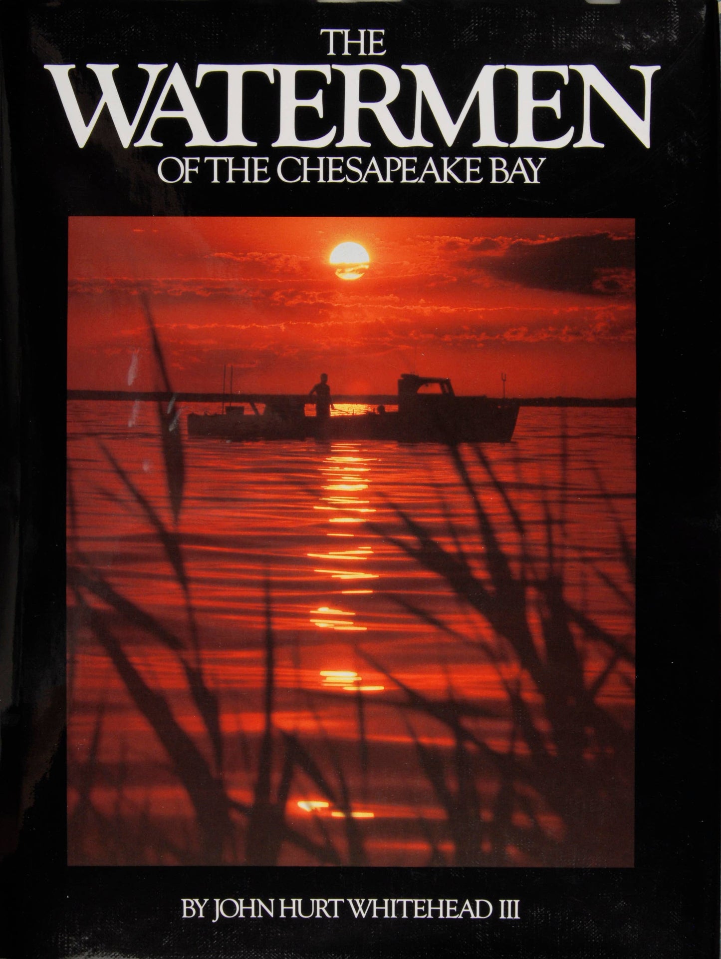 The Watermen of the Chesapeake Bay