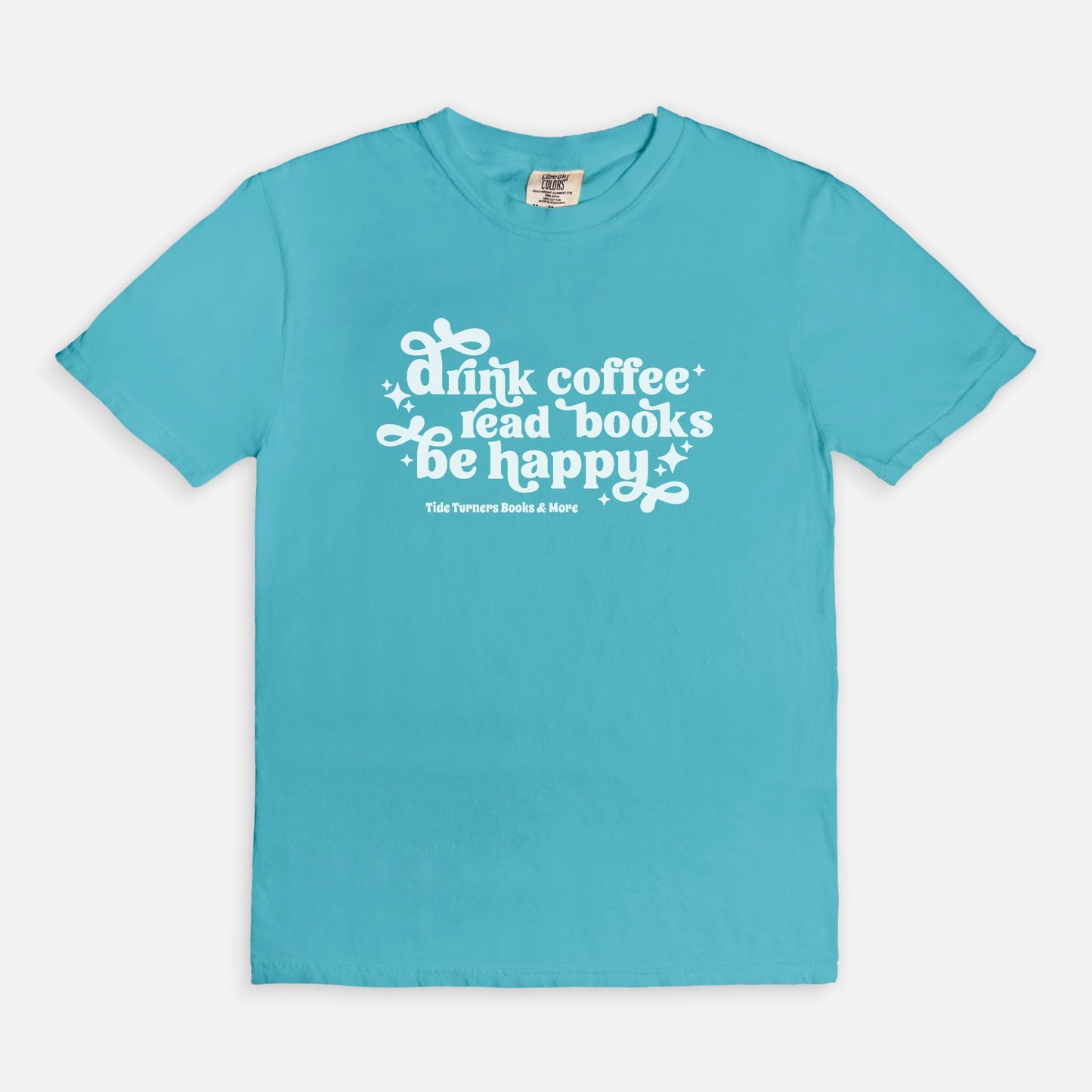 Drink Coffee, Read Books, Be Happy T-Shirt