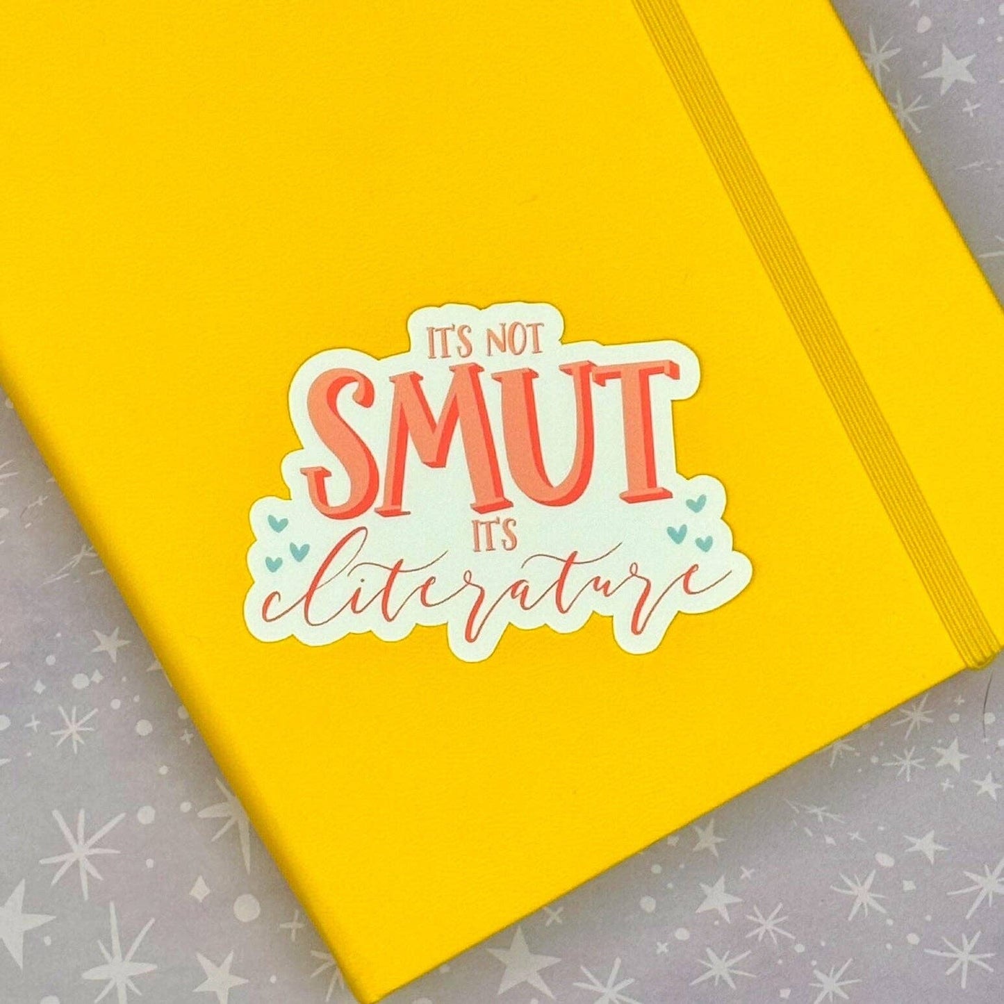 It's Not Smut It's (c)Literature Sticker