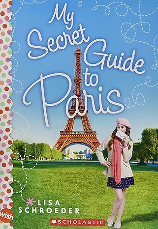 My Secret Guide to Paris