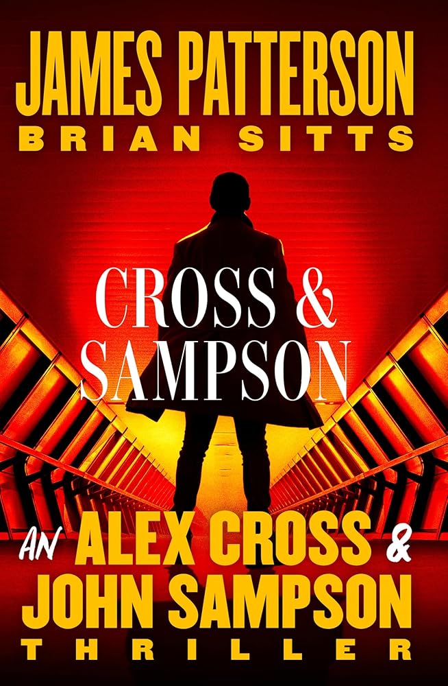 Cross and Sampson: An Alex Cross and John Sampson Thriller cover image