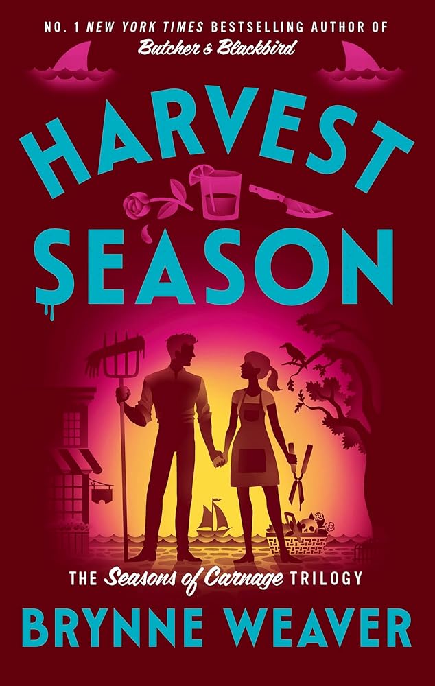 Harvest Season: the brand new dark romantic comedy from the author of TikTok sensation Butcher & Blackbird cover image