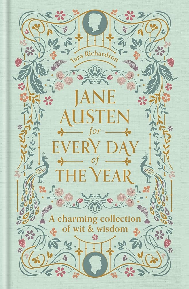 Jane Austen for Every Day of the Year: A Charming Collection of Wit & Wisdom cover image