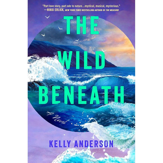 The Wild Beneath: A Novel cover image