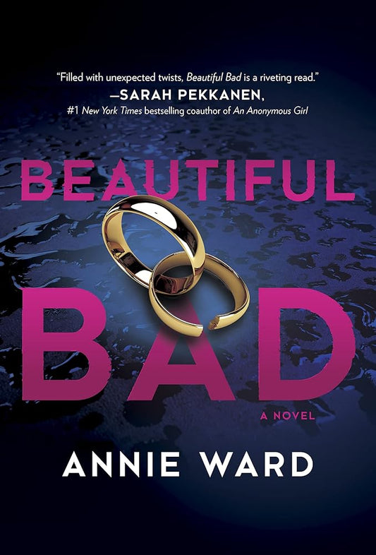 Beautiful Bad: A Novel cover image