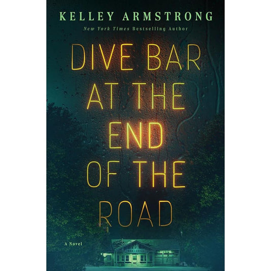 Dive Bar at the End of the Road: A Novel cover image