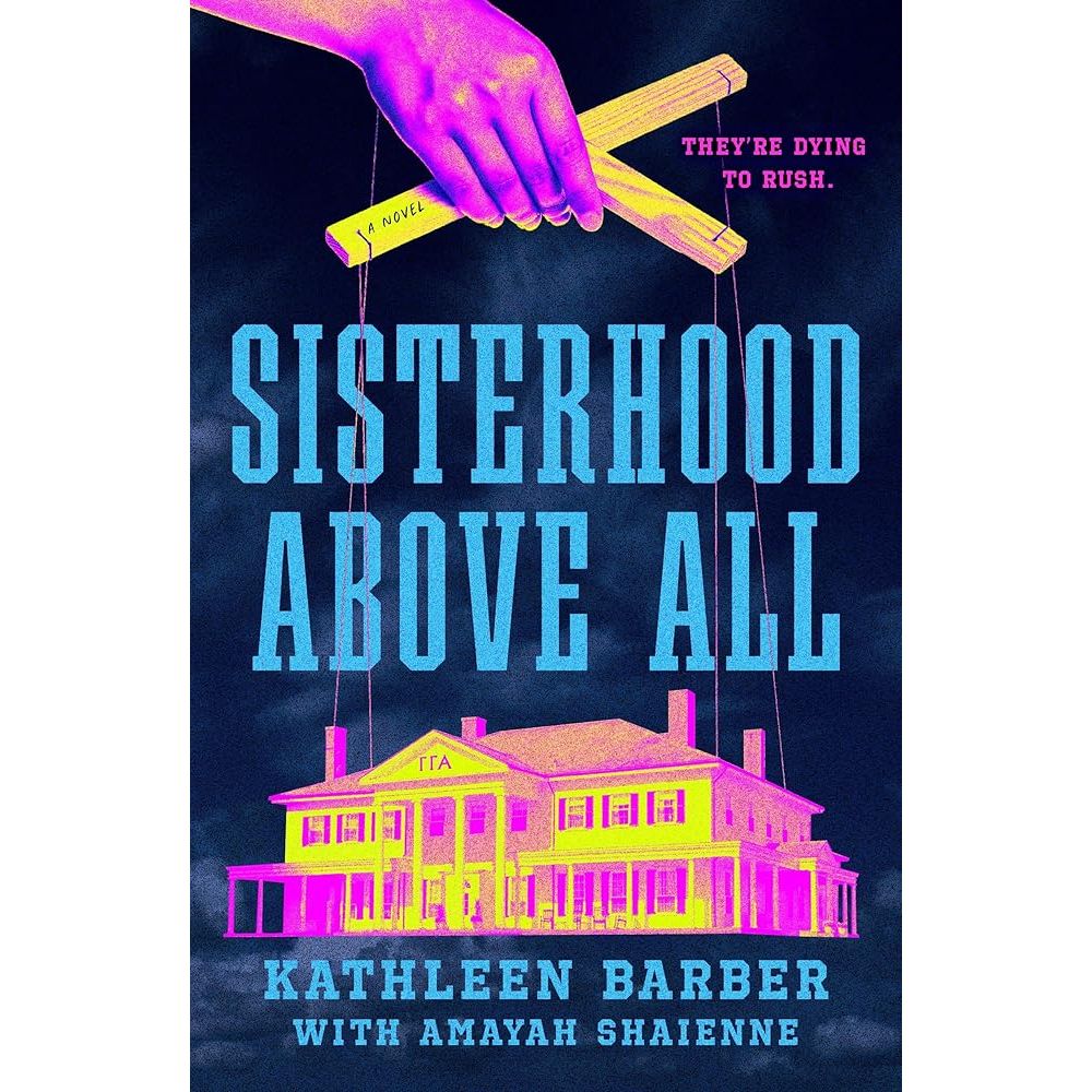 Sisterhood Above All: A #BamaRush Novel cover image