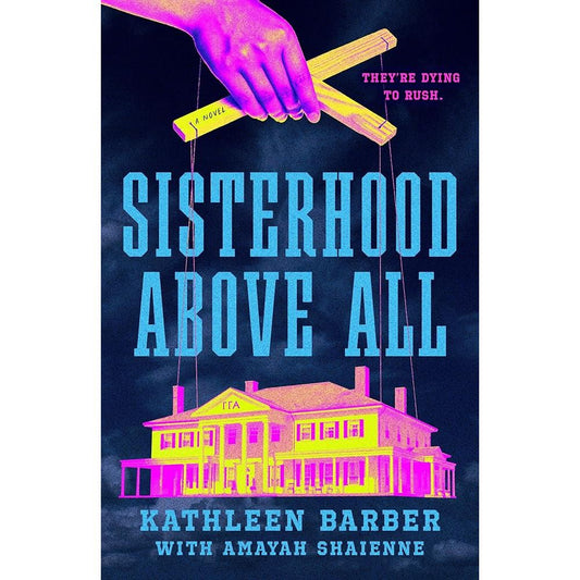 Sisterhood Above All: A #BamaRush Novel cover image