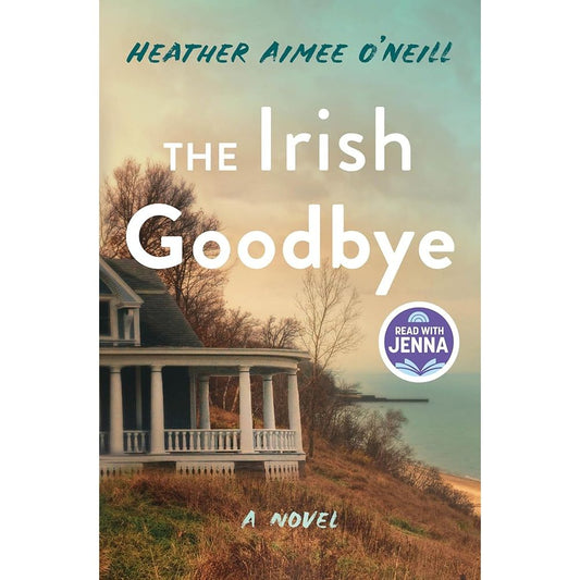 The Irish Goodbye: A Novel cover image