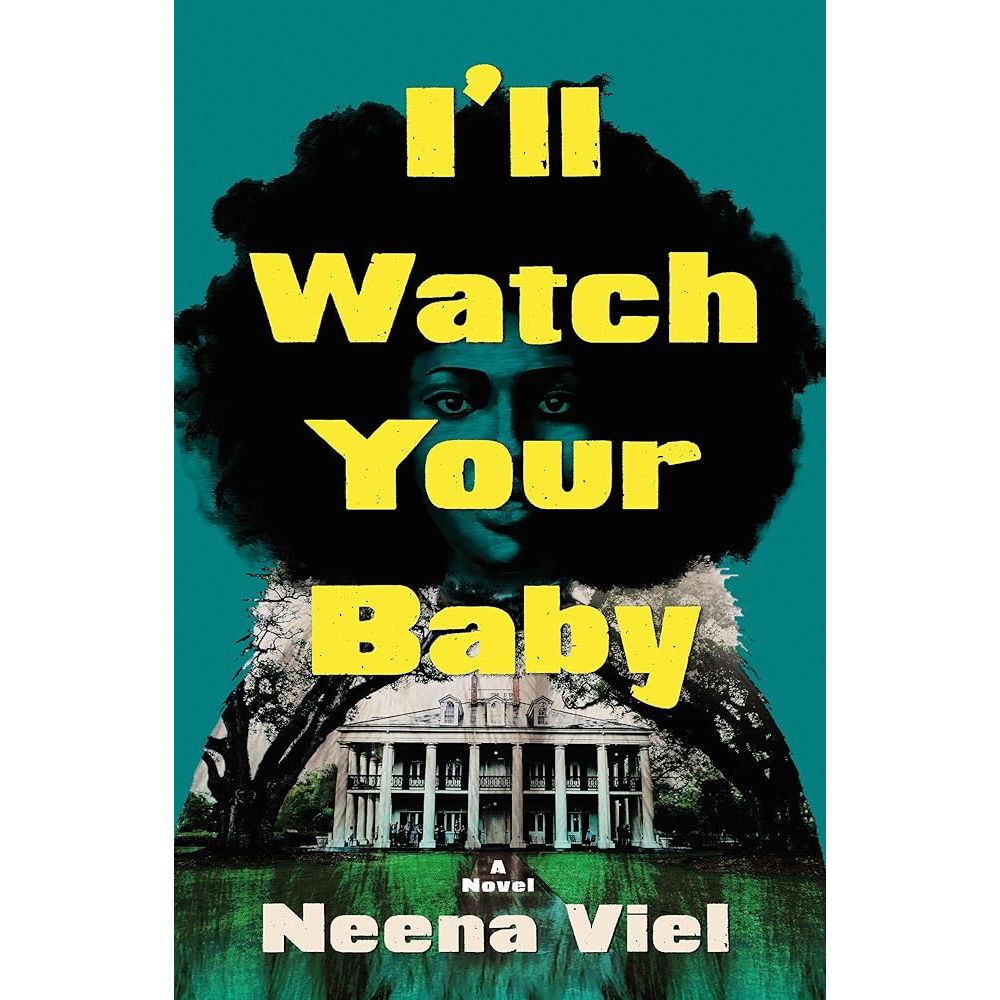 I'll Watch Your Baby: A Novel cover image