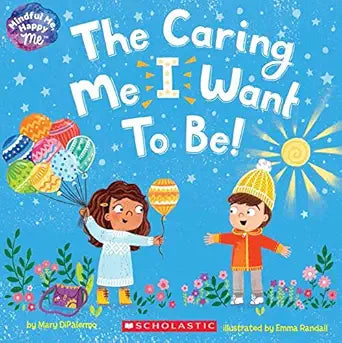 The Caring Me I Want to Be cover image