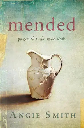 Mended: Pieces of a Life Made Whole cover image