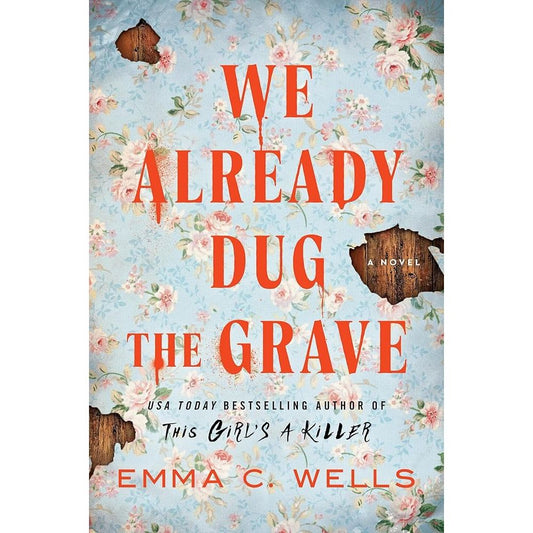 We Already Dug the Grave: A Novel cover image
