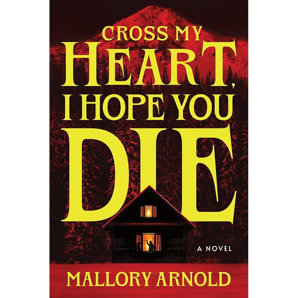 Cross My Heart, I Hope You Die (Deluxe Edition): A Novel cover image