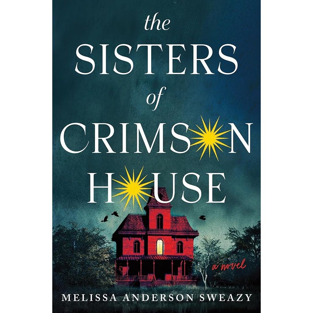 The Sisters of Crimson House: A Novel cover image