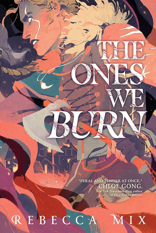 The Ones We Burn cover image