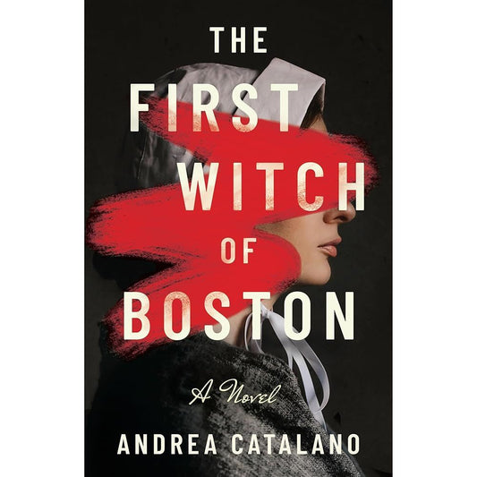 The First Witch of Boston: A Novel cover image