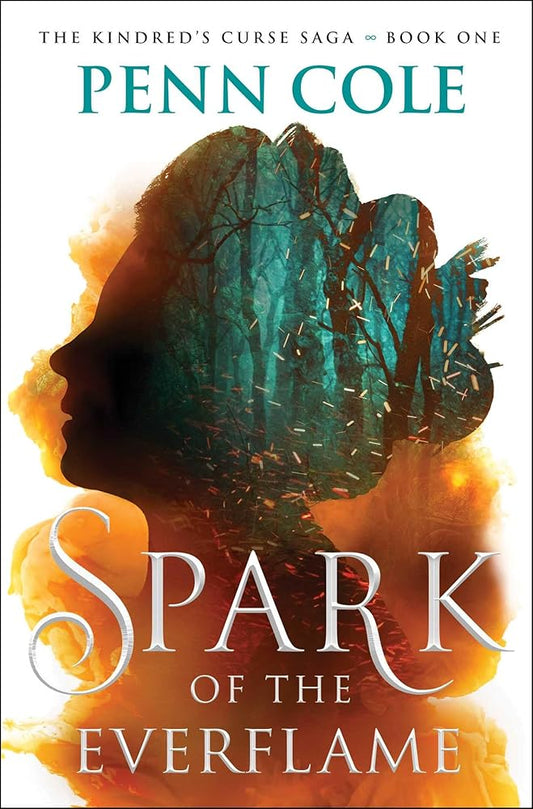 Spark of the Everflame: A Novel (The Kindred’s Curse Saga) cover image