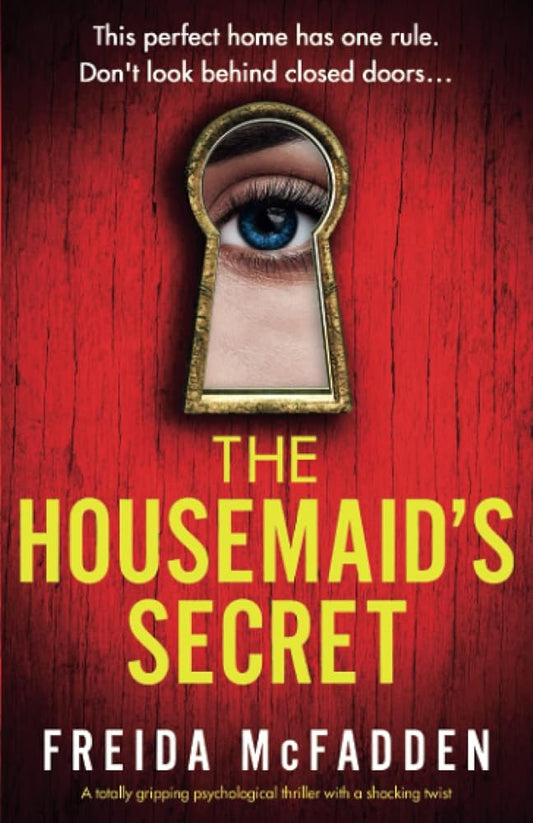 The Housemaid's Secret: A totally gripping psychological thriller with a shocking twist cover image