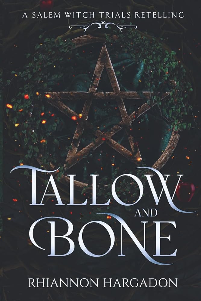 Tallow and Bone: A Salem Witch Trials Romantasy Retelling cover image