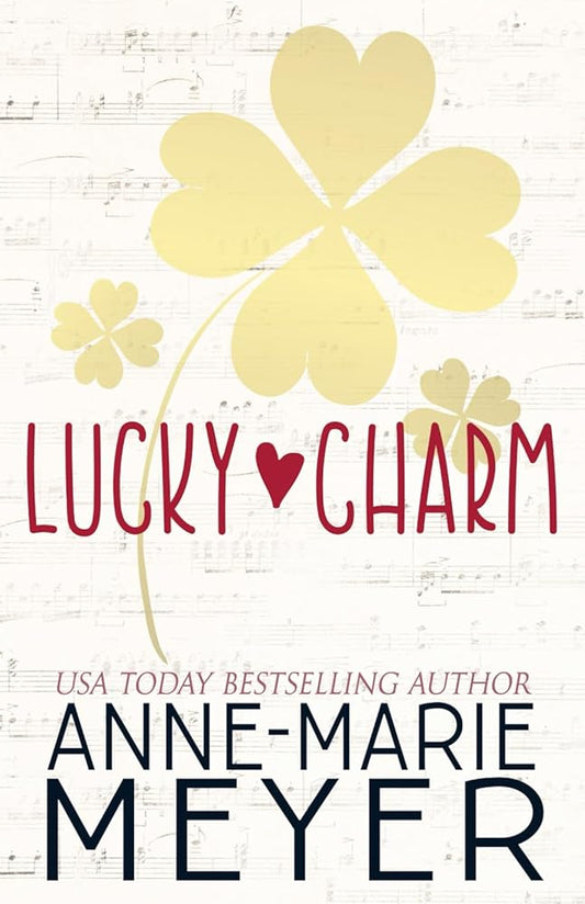 Lucky Charm: A Sweet, Fake Relationship Romance cover image