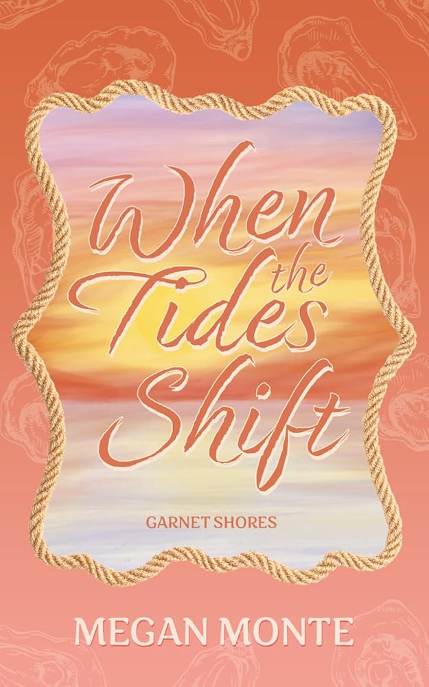 When the Tides Shift (Garnet Shores) cover image