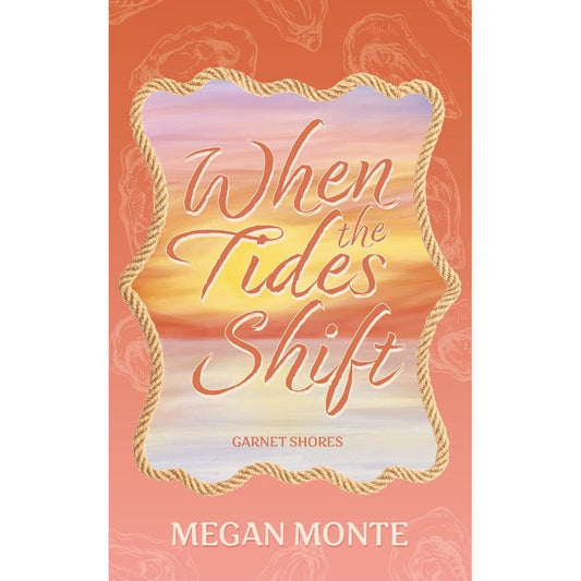 When the Tides Shift (Garnet Shores) cover image