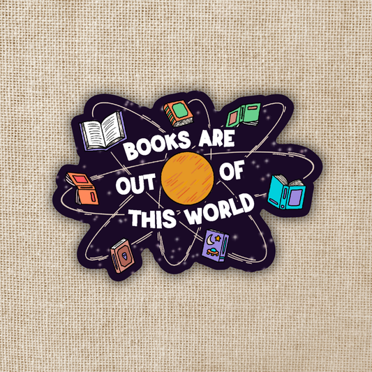 Books Are Out Of This World Sticker