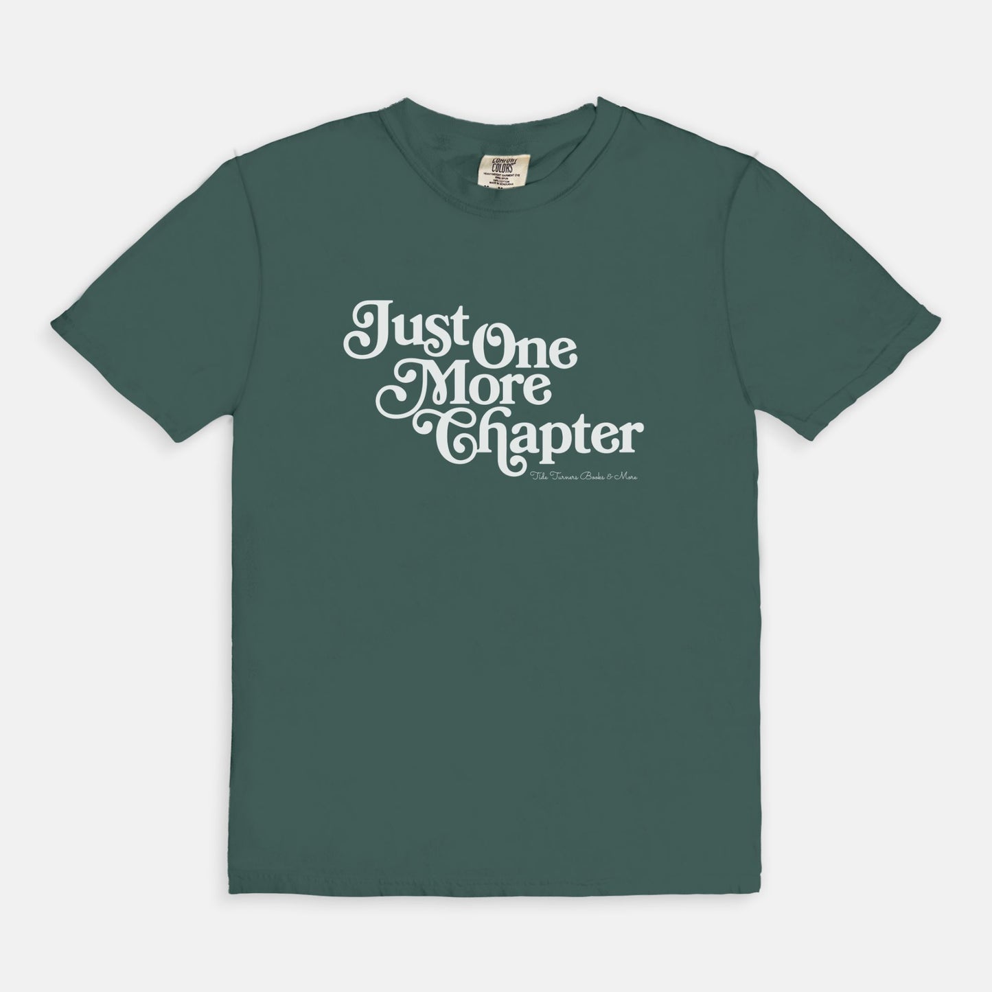 Just One More Chapter T-Shirt