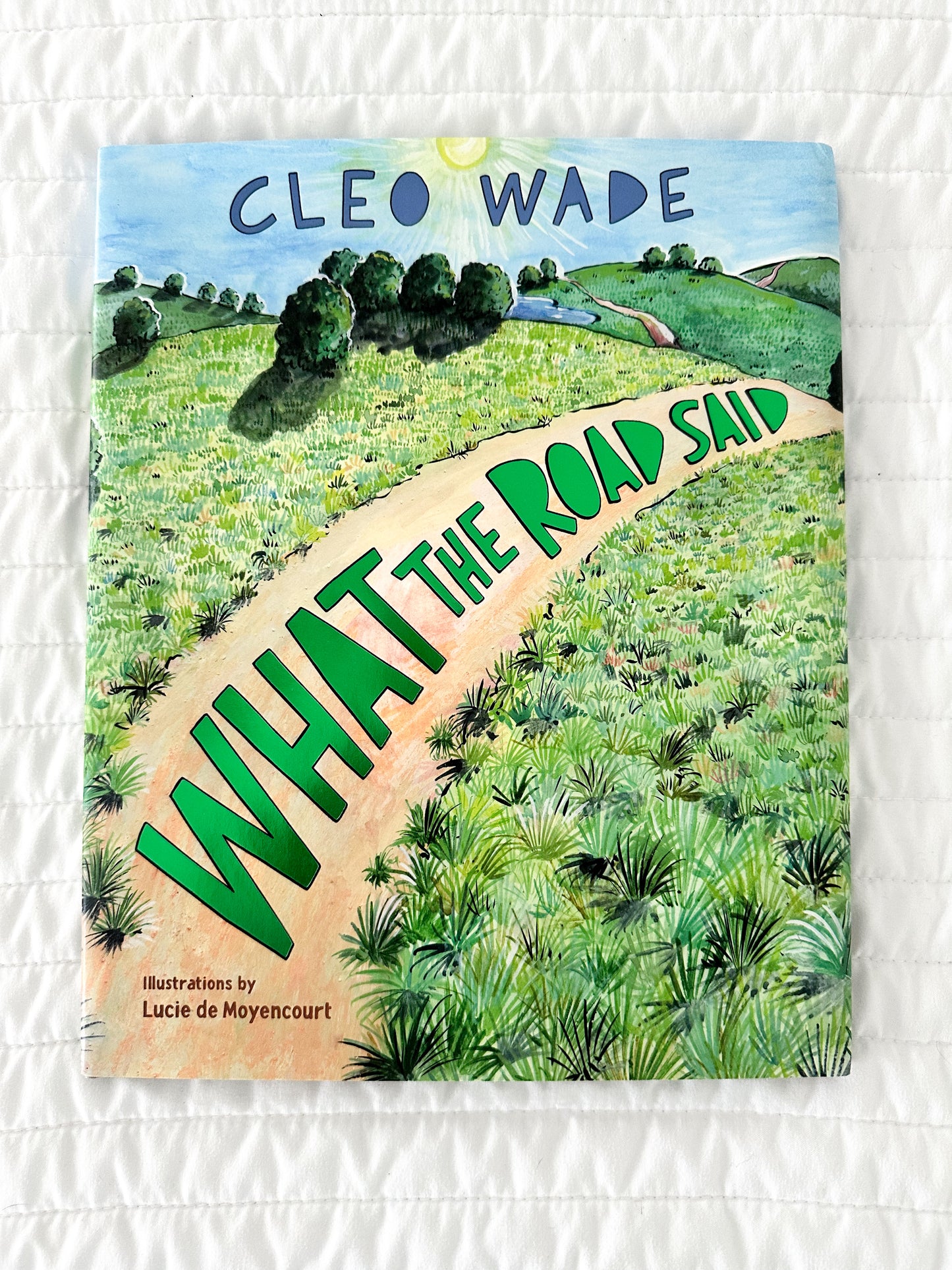 What The Road Said by Cleo Wade