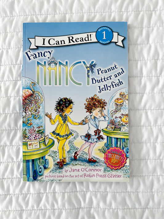 Fancy Nancy: Peanut Butter and Jellyfish