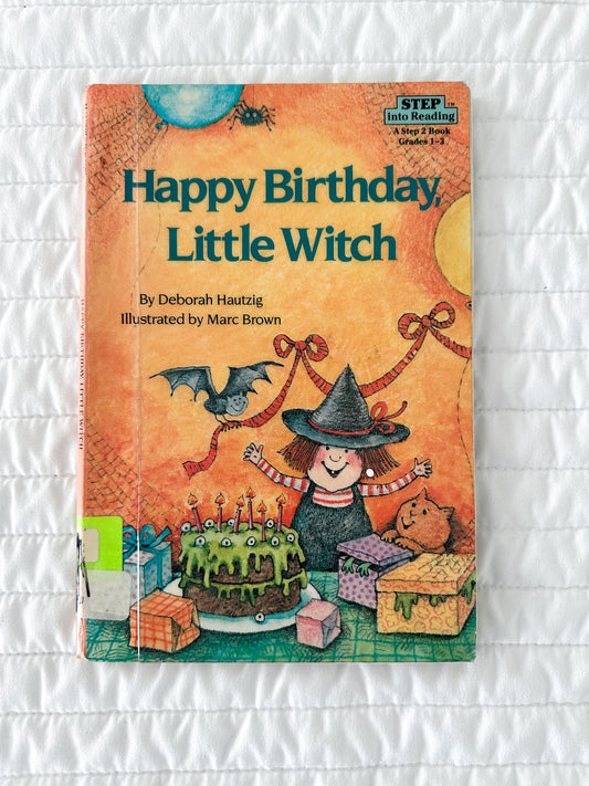 Happy Birthday, Little Witch by Deborah Hautzig