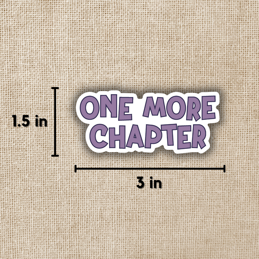 One More Chapter Sticker